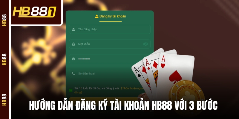 Hướng dẫn đăng ký tài khoản HB88 với 3 bước Hướng dẫn đăng ký tài khoản HB88 với 3 bước