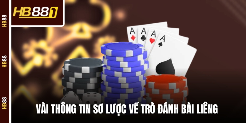 lieng tong quan Vài thông tin sơ lược về trò đánh bài Liêng